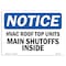 Signmission OSHA Notice, 5" Height, Hvac Roof Top Units Main Shutoffs Inside Sign, 7" X 5", Landscape OS-NS-D-57-L-13561 - alternate 1